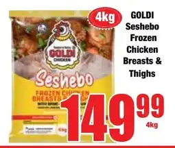 Boxer Superstores GOLDI Seshebo Frozen Chicken Breasts & Thighs offer