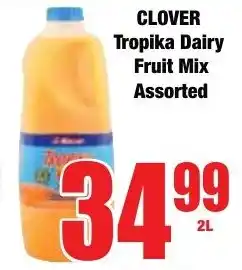 Boxer Superstores CLOVER Tropika Dairy Fruit Mix Assorted offer