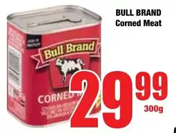 Boxer Superstores BULL BRAND Corned Meat offer