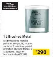 Builders Warehouse Fired Earth Brushed Metal-1Ltr offer