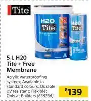 Builders Warehouse Tite H2O Tite 5Ltr + Free Membrane offer