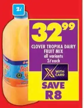 Shoprite Clover tropika dairy fruit mix all variants offer