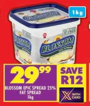 Shoprite Blossom epic spread 25% fat spread offer