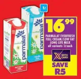 Shoprite Parmalat everfresh full cream/low fat long life milk all variants offer