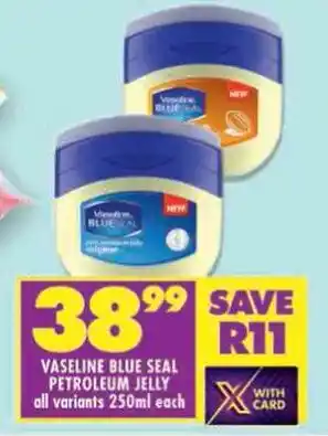 Shoprite Vaseline blue seal petroleum jelly all variants offer