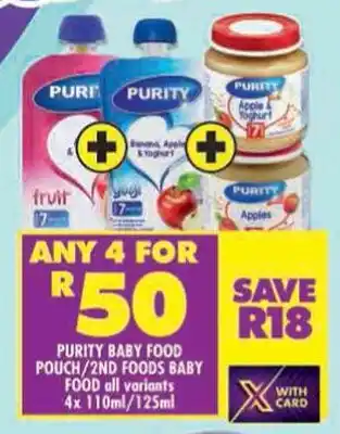 Shoprite Purity baby food pouch/2nd foods baby food all variants offer