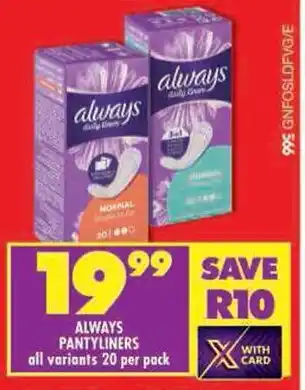 Shoprite Always pantyliners all variants offer