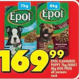 Shoprite Epol flavoured puppy/adult dog food all variants offer