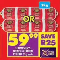 Shoprite Thompson's french/chicken polony offer