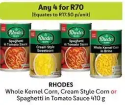 Makro RHODES Whole Kernel Corn, Cream Style Corn or Spaghetti in Tomato Sauce offer