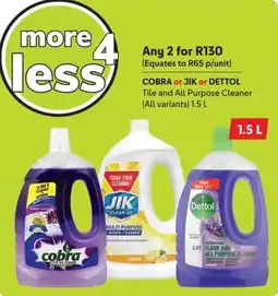 Makro COBRA or JIK or DETTOL Tile and All Purpose Cleaner offer