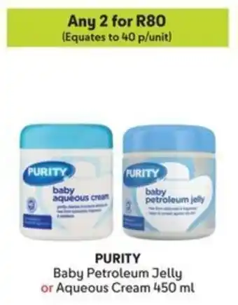 Makro PURITY Baby Petroleum Jelly or Aqueous Cream offer