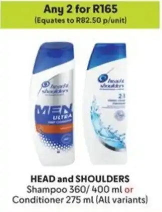 Makro HEAD and SHOULDERS Shampoo or Conditioner offer