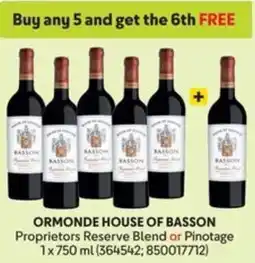 ORMONDE HOUSE OF BASSON Proprietors Reserve Blend or Pinotage