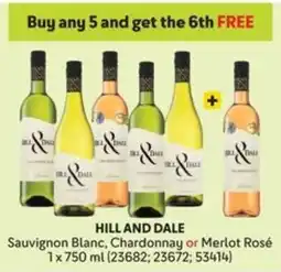 Makro HILL AND DALE Sauvignon Blanc, Chardonnay or Merlot Rosé offer