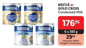 Makro NESTLÉ or GOLD CROSS Condensed Milk offer