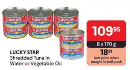 Makro LUCKY STAR Shredded Tuna in Water or Vegetable Oil offer