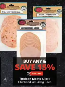 Checkers Tirolean Meats Sliced Chicken/Ham offer