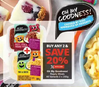 Checkers Oh My Goodness! Ready Meals All Variants offer