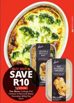 Checkers The Menu Cottage Pie/ Chicken & Broccoli Bake/ Pancakes offer