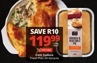 Checkers Café Culture Fresh Pies All Variants offer