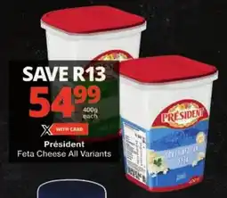 Checkers Président Feta Cheese All Variants offer