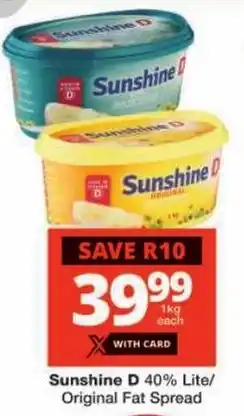 Checkers Sunshine D 40% Lite/ Original Fat Spread offer