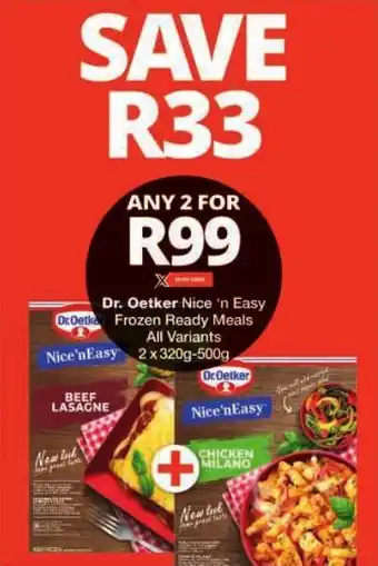 Checkers Dr. Oetker Nice 'n Easy Frozen Ready Meals All Variants offer