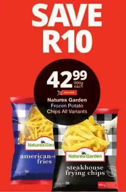 Checkers Natures Garden Frozen Potato Chips All Variants offer