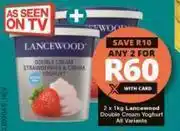 Checkers Lancewood Double Cream Yoghurt (All Variants)-For Any 2 x 1Kg offer