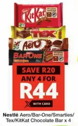 Checkers Nestlé Aero/Bar-One/Smarties/ Tex/KitKat Chocolate Bar offer