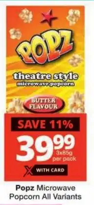 Checkers Popz Microwave Popcorn All Variants offer