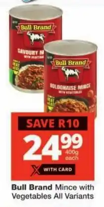 Checkers Bull Brand Mince with Vegetables All Variants offer
