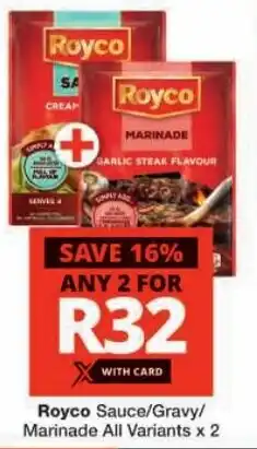 Checkers Royco Sauce/Gravy/ Marinade All Variants offer