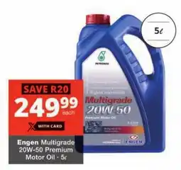 Checkers Engen Multigrade 20W-50 Premium Motor Oil offer