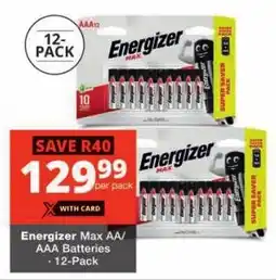 Checkers Energizer Max AA/ AAA Batteries offer