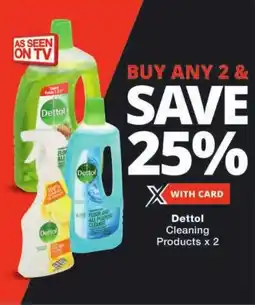 Checkers Dettol Cleaning Products offer