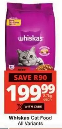 Checkers Whiskas Cat Food All Variants offer