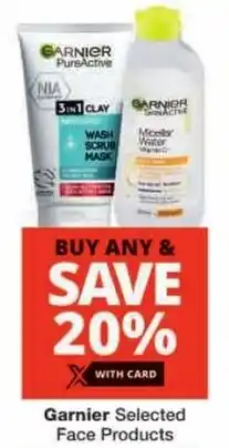 Checkers Garnier Selected Face Products offer