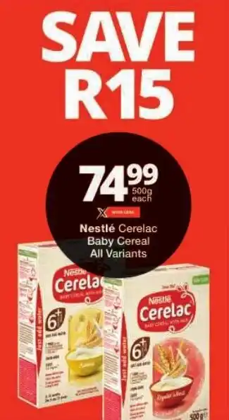 Checkers Nestlé Cerelac Baby Cereal All Variants offer