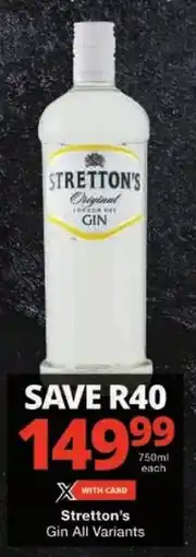 Checkers Stretton's Gin All Variants offer