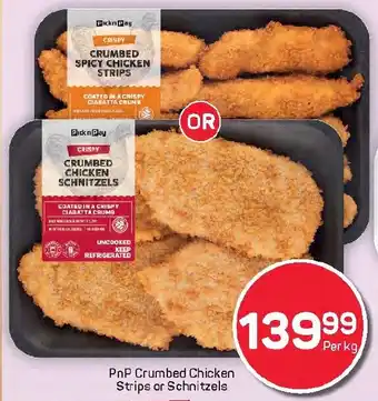 Pick n Pay Hypermarket PnP Crumbed Chicken Strips or Schnitzels offer