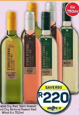 Pick n Pay Hypermarket Unbelivable Dry Red, Semi Sweet White and Dry Natural Sweet Red Wine offer