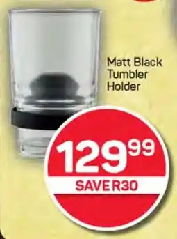 Pick n Pay Hypermarket Matt Black Tumbler Holder offer