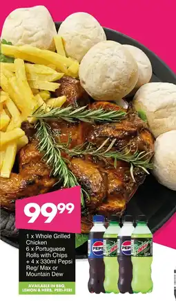 Save Hyper Whole Grilled Chicken, Portuguese Rolls with Chips + Pepsi Reg/Max or Mountain Dew offer