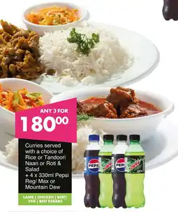Save Hyper Curries served with a choice of Rice or Tandoori Naan or Roti & Salad + Pepsi Reg/ Max or Mountain Dew offer
