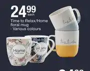 Checkers Hyper Time To Relax/ Home Floral Mug-Each offer
