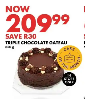 Woolworths Triple chocolate gateau offer