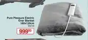 Dis-Chem Pure Pleasure Electric Over Blanket 160 x 120cm offer