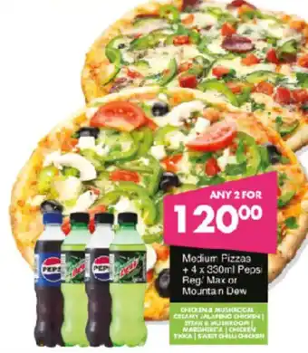 Save Medium Pizzas + Pepsi Reg/ Max or Mountain Dew offer